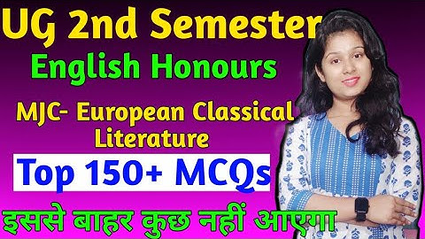 2nd Semester English Honours Objective | Top 150 MCQ | BA English Honours Second Semester Syllabus