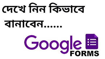 Google Forms Full Tutorial From Start To Finish - How To Use Google Forms Bangla Tutorial