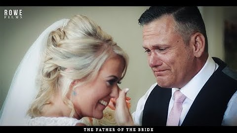 The Father of The Bride - Emotional Speech