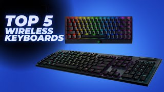 Top 5 Best Wireless Keyboards of 2022