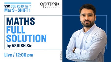MATHS -  SSC CGL 2019 - March 9 (Shift-1) Full Solution by Ashish Sir