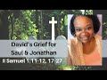 David’s Grief for Saul & Jonathan — Sunday School, August 23, 2020 (Union Gospel Press)