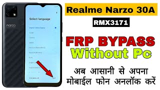 Realme Narzo 30A (RMX3171) Frp Bypass Without Pc | Realme Narzo 30A Google Account Bypass | RMX3171