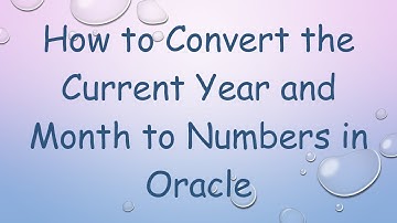 How to Convert the Current Year and Month to Numbers in Oracle