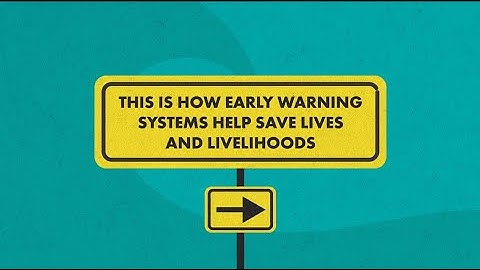 Explained: Multi-hazard early warning systems #IDDRR2022