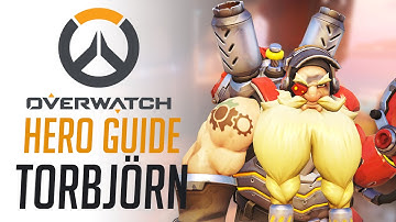 Torbjorn - Overwatch Hero Guide