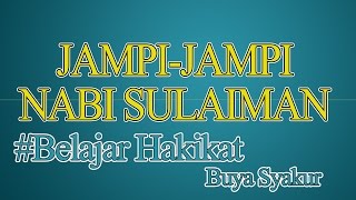 Inilah JampI-Jampi Nabi Sulaiman 'Bismillahirrohmanirrahim'