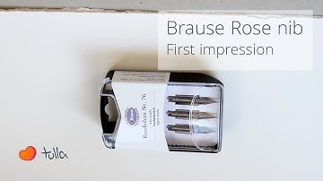 The Magnificent Brause Rose nib: Unboxing + First impression