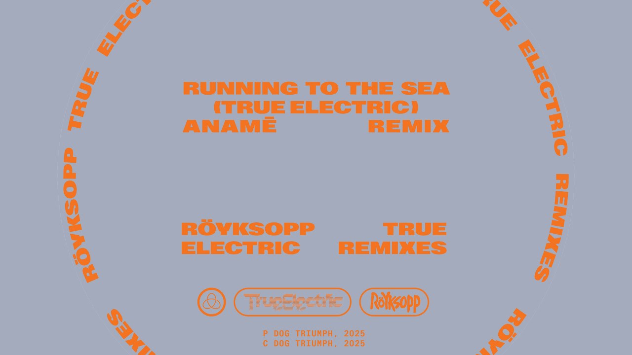 Röyksopp - 'Running to the Sea' ft. Susanne Sundfør [True Electric] (anamē Remix) | Official Audio