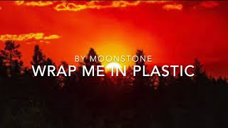 Wrap me in Plastic ( CHROMANCE and Marcus Layton) by Moonstone