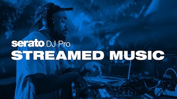 How to DJ with Streamed music in Serato DJ Pro