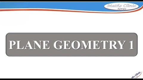Plane Geometry 1 (Angles) - Part II