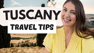 Tuscany Travel Guide: Things to Know Before You Go!