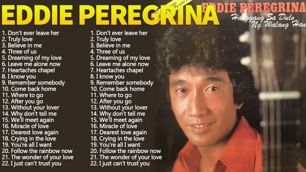 Eddie Peregrina Best Songs Full Album - Eddie Peregrina Nonstop Opm