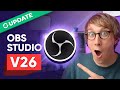 15+ NEW Features You NEED To Know About in OBS Studio V26