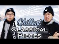 5 Chillest Classical Music Pieces That You May Not Know