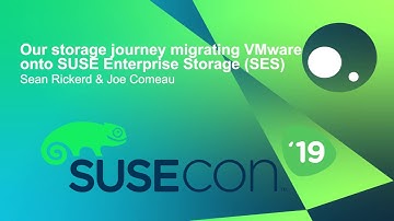 CAS1219 Our Storage Journey Migrating VMware onto SUSE Enterprise Storage SES