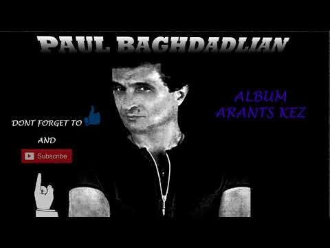 PAUL BAGHDADLIAN ARANTS KEZ **WITHOUT YOU**