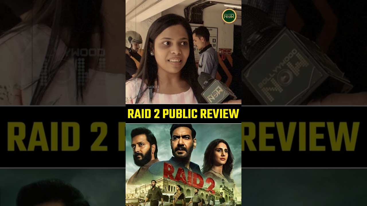 Raid 2 Honest Public Review First Day First Show | Ajay Devgn, Riteish Deshmukh, Vaani Kapoor & Amit