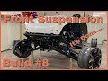 Baja Front Suspension Build #8 (It's Done!)