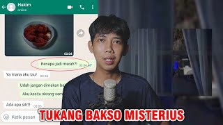 TUKANG BAKSO MISTERIUS, LEWAT DEPAN RUMAHKU JAM 3😱 | AM CHAT HISTORY HORROR INDONESIA