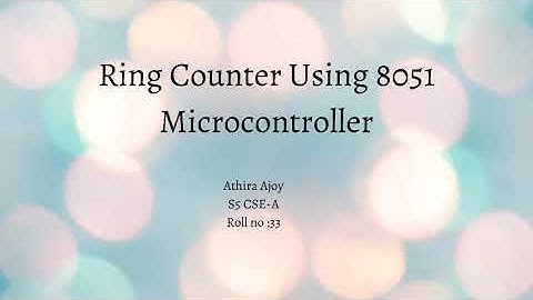 Ring counter using 8051 microcontroller