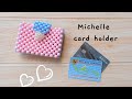 Tutorial Michelle card holder || dompet manik