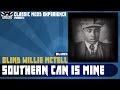 Miniature de la vidéo de la chanson Southern Can Blues