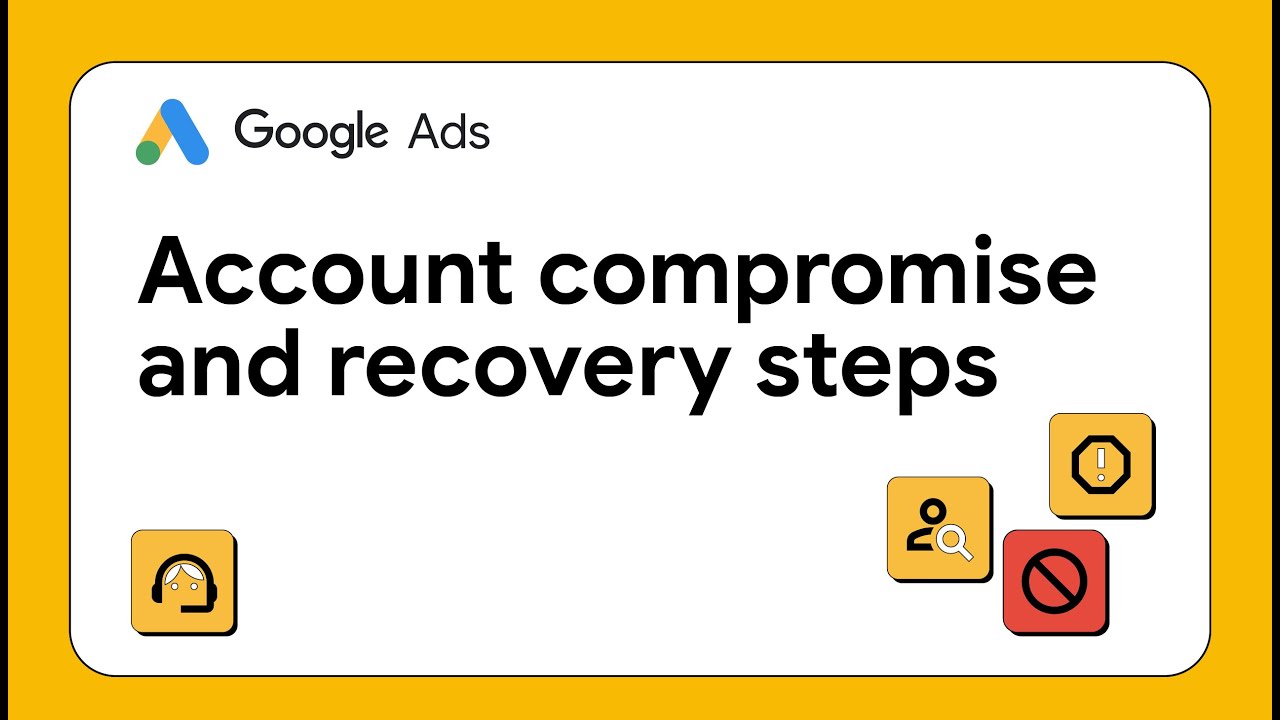 How to recover a compromised Google Ads account - YouTube