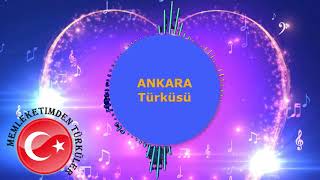 🔴 Ankara Turkuleri 🎵 Meseler Govermis