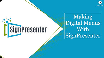 Making Digital Menus with Sign Presenter