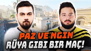 PAZ ve NGİN BERABER MAÇ GİRİYOR! RAKİP PERİŞAN OLUYOR! EFSANE PAZ GERİ DÖNDÜ! ETERNAL FIRE CS2