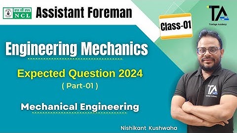 NCL Expected Questions of Engg. Mechanics||NCL Mechanical Important MCQ by Nishikant Kushwaha||