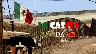 LA CASITA - BANDA MS (2020)