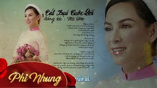 Cát Bụi Cuộc Đời - Phi Nhung || Album Hiểu & Thương