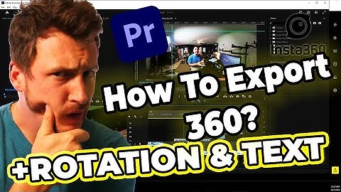 How to export a video as 360 videos in Premiere Pro / Quick tutorial