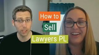 How to Get Started Selling Lawyers Professional Liability