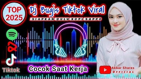 🌈DJ BuGIs tiktok viral Bikin goyang asik musikNya gacor