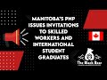 Manitoba PNP Invites 394 Candidates To Apply For Permanent Residence In Latest Draw Manitoba PNP Invites 394 Candidates To Apply For Permanent Residence In Latest Draw
