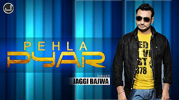 Pehla Pyaar | Jaggi Bajwa | First Step | Japas Music