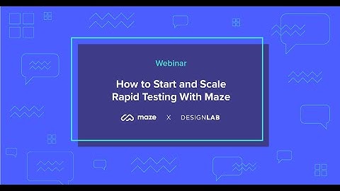 How to Start and Scale Rapid Testing with Maze