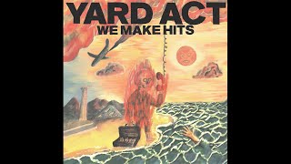 Yard Act - We Make Hits