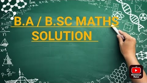 B.A/ B.Sc (P.D.E)6.3 & 6.4 exercise solutions partial differential equations