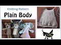 Knit a plain body