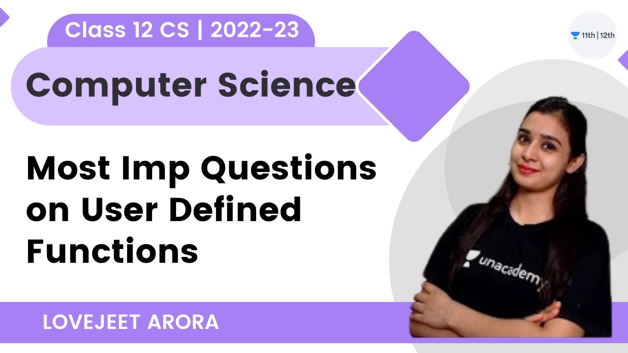Most Imp Questions on User Defined Functions | Class 12th - CS | 2022 ...
