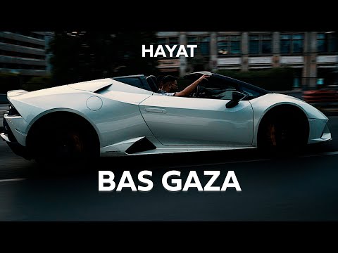 HAYAT - BAS GAZA [OFFICIAL MUSIKVIDEO] (Prod. by Kejoo Beats & Amorf)