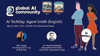 AI TechDay: Agent Smith