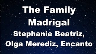 Karaoke♬ The Family Madrigal - Stephanie Beatriz, Olga Merediz, Encanto 【No Guide Melody】