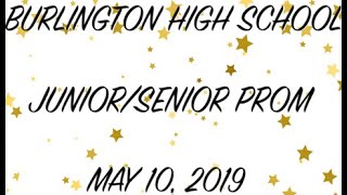 Burlington High School Junior and Senior Prom Montage 2019