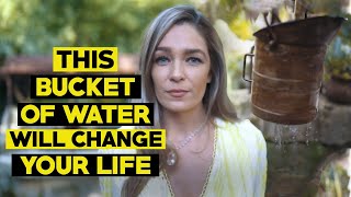 This Bucket Of Water Will Change Your Life | Regan Hillyer